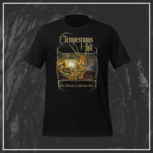Tempestuous Fall - The Descent of Mortals Past T-shirt